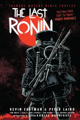 Teenage Mutant Ninja Turtles: The Last Ronin Hardcover  July 5, 2022